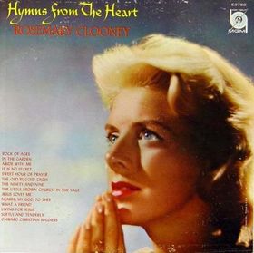 ROSEMARY CLOONEY - Hymns From the Heart cover 