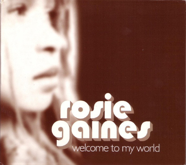 ROSIE GAINES - Welcome To My World cover 