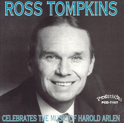 ROSS TOMPKINS - Celebrates the Music of Harold Arlen cover 