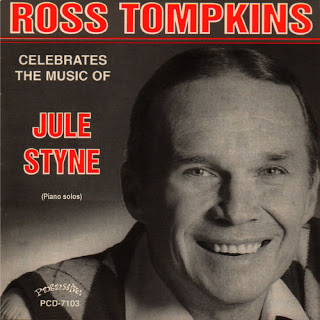 ROSS TOMPKINS - Ross Tompkins Celebrates the Music of Jule Styne cover 
