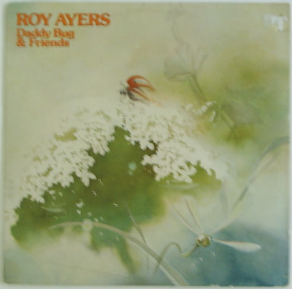 ROY AYERS - Daddy Bug & Friends cover 