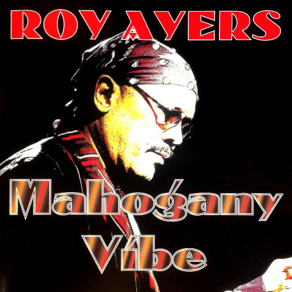 ROY AYERS - Mahogany Vibe cover 