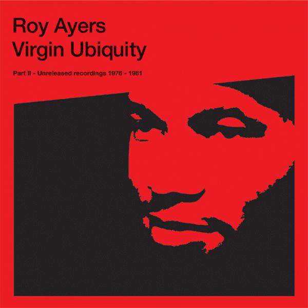 ROY AYERS - Virgin Ubiquity II (Unreleased Recordings 1976-1981) cover 