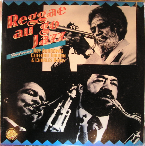 ROY BURROWES - Reggae Au Go Jazz cover 