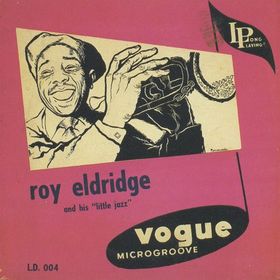 ROY ELDRIDGE - And His 