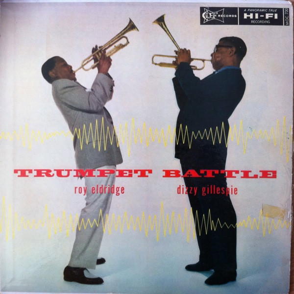 ROY ELDRIDGE - Roy Eldridge And Dizzy Gillespie : Trumpet Battle cover 