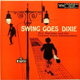 ROY ELDRIDGE - Swing Goes Dixie cover 