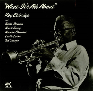 ROY ELDRIDGE - What It's All about cover 
