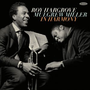 ROY HARGROVE - Roy Hargrove / Mulgrew Miller : In Harmony cover 