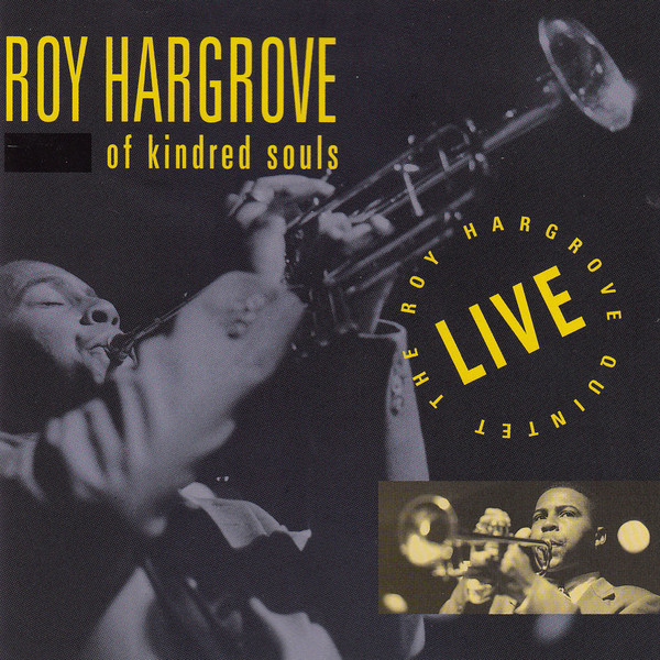 ROY HARGROVE - Of Kindred Souls cover 