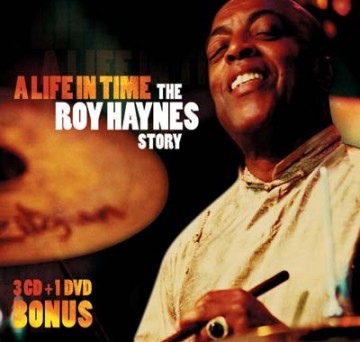 ROY HAYNES - A Life In Time (The Roy Haynes Story) cover 
