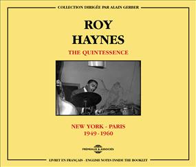 ROY HAYNES - The Quintessence. New York - Paris (1949-1960) cover 