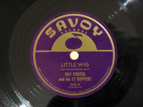 ROY PORTER - Roy Porter's Seventeen Boppers / Roy Porter And His Boppers : Little Wig / Gassin The Wig cover 