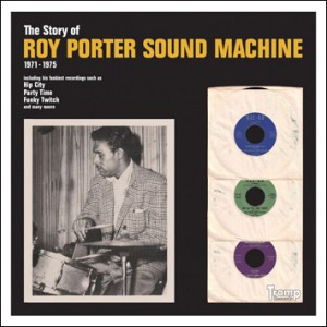 ROY PORTER - The Story of Roy Porter Sound Machine 1971- 1975 cover 