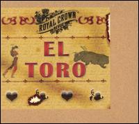 ROYAL CROWN REVUE - El Toro cover 