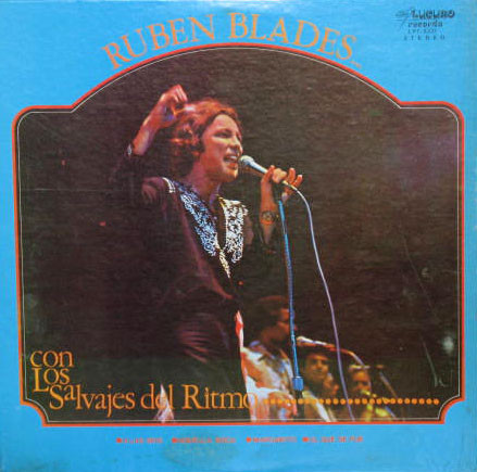 RUBÉN BLADES - Ruben Blades Con Los Salvajes Del Ritmo (aka A Las Seis) cover 