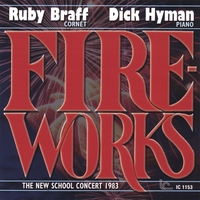 RUBY BRAFF - Fireworks: The New School Concert 1983 cover 