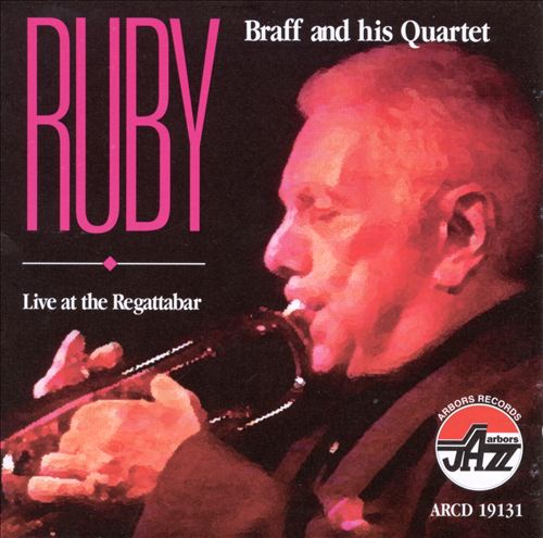 RUBY BRAFF - Live at the Regattabar cover 