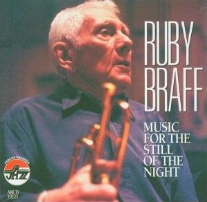 RUBY BRAFF - Music for the Still of the Night cover 