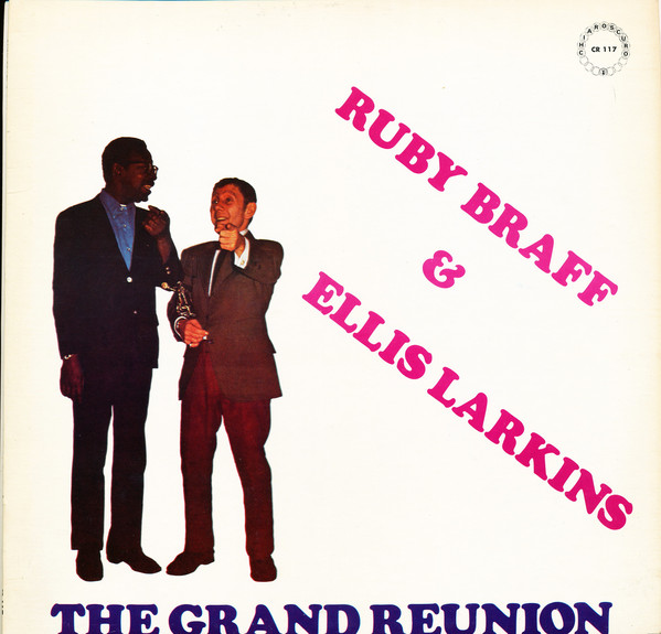 RUBY BRAFF - Ruby Braff & Ellis Larkins : The Grand Reunion cover 