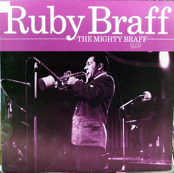 RUBY BRAFF - The Mighty Braff cover 