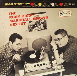 RUBY BRAFF - The Ruby Braff-Marshall Brown Sextet cover 