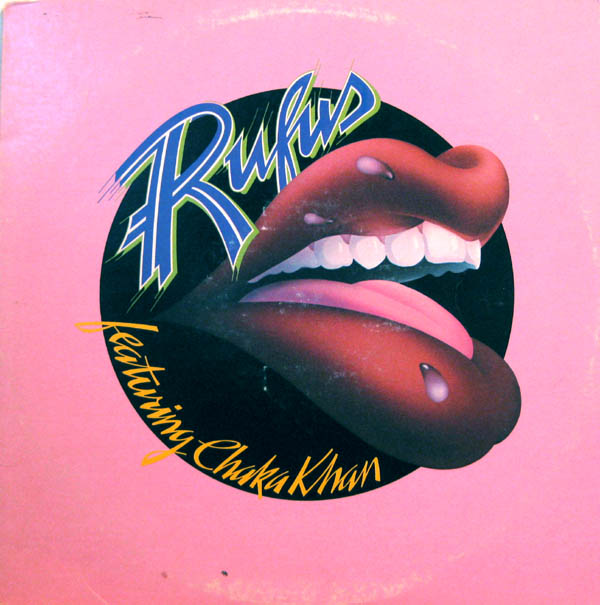 RUFUS - Rufus Featuring Chaka Khan cover 