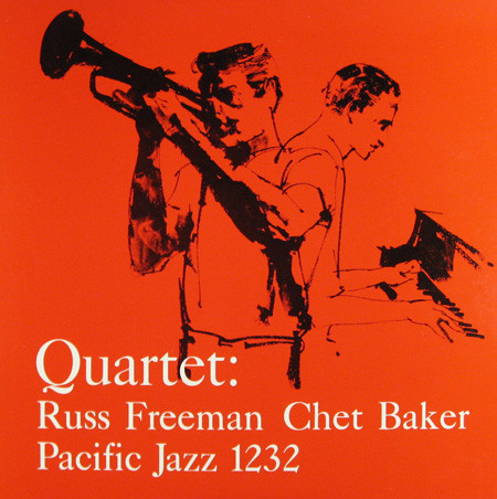 RUSS FREEMAN (PIANO) - Quartet: Russ Freeman & Chet Baker cover 