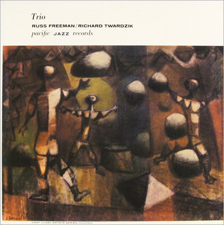 RUSS FREEMAN (PIANO) - Russ Freeman / Richard Twardzik : Trio cover 