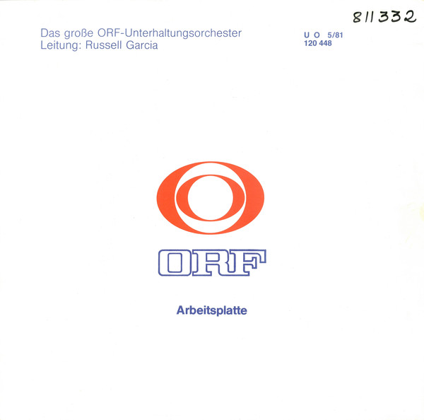 RUSS GARCIA - Das Große ORF Unterhaltungsorchester ; Leitung Russell Garcia ‎: ORF Arbeitsplatte UO 5/81 cover 