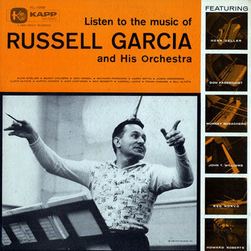 RUSS GARCIA - Russell Garcia And His Orchestra : Listen To The Music Of Russell Garcia cover 