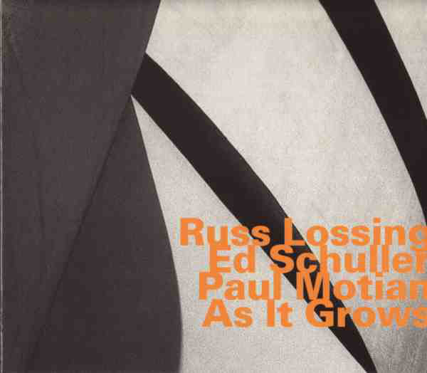 RUSS LOSSING - Russ Lossing, Ed Schuller, Paul Motian ‎: As It Grows cover 