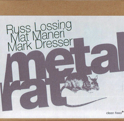 RUSS LOSSING - Metal Rat (with Mat Maneri / Mark Dresser) cover 