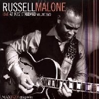 RUSSELL MALONE - Live at Jazz Standard, Volume Two cover 