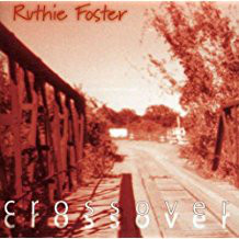 RUTHIE FOSTER - Crossover cover 