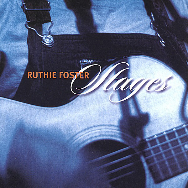 RUTHIE FOSTER - Stages cover 
