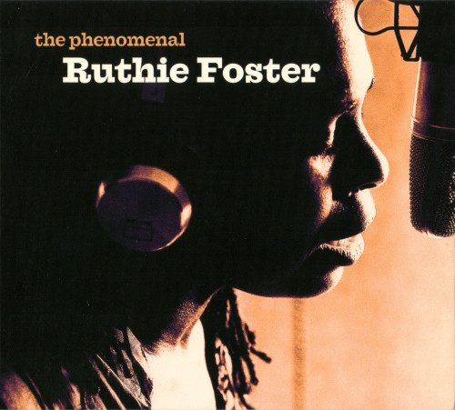 RUTHIE FOSTER - The Phenomenal Ruthie Foster cover 