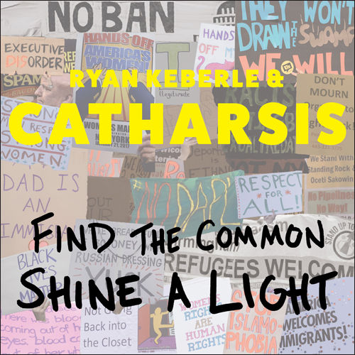 RYAN KEBERLE - Ryan Keberle & Catharsis : Find The Common, Shine A Light cover 