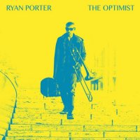 RYAN PORTER - The Optimist cover 
