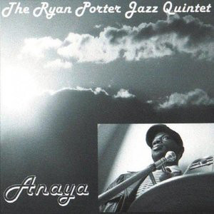 RYAN PORTER - The Ryan Porter Jazz Quintet 