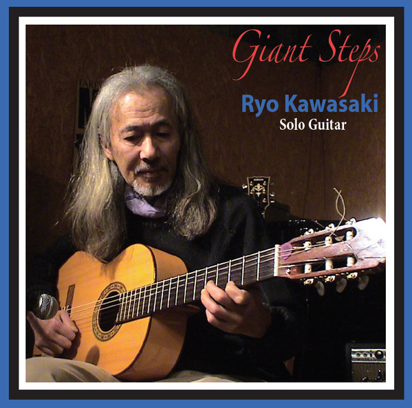 RYO KAWASAKI - Giant Steps Plays Solo Guitar cover 