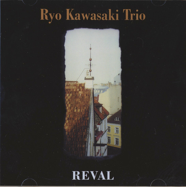 RYO KAWASAKI - Ryo Kawasaki Trio ‎: Reval cover 