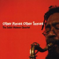 SABIR MATEEN - Other Places Other Spaces cover 