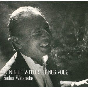 SADAO WATANABE - A Night With Strings Vol.2 cover 