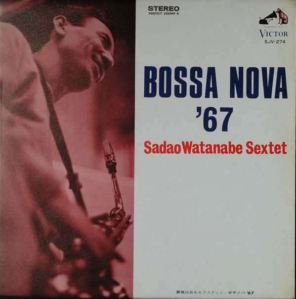 SADAO WATANABE - Bossa Nova'67 (aka Fly Me To The Moon) cover 