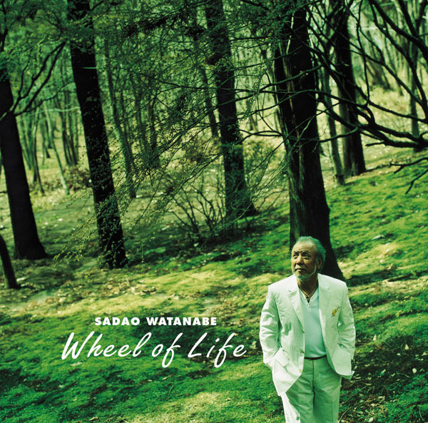 SADAO WATANABE - Wheel Of Life cover 