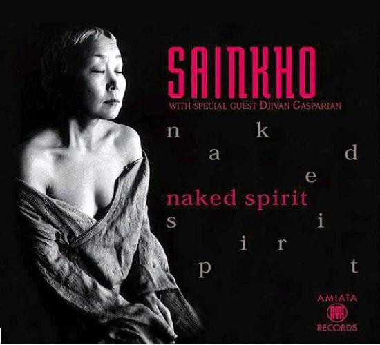 SAINKHO NAMTCHYLAK - Naked Spirit cover 