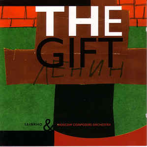 SAINKHO NAMTCHYLAK - Sainkho & Moscow Composers Orchestra : The Gift cover 