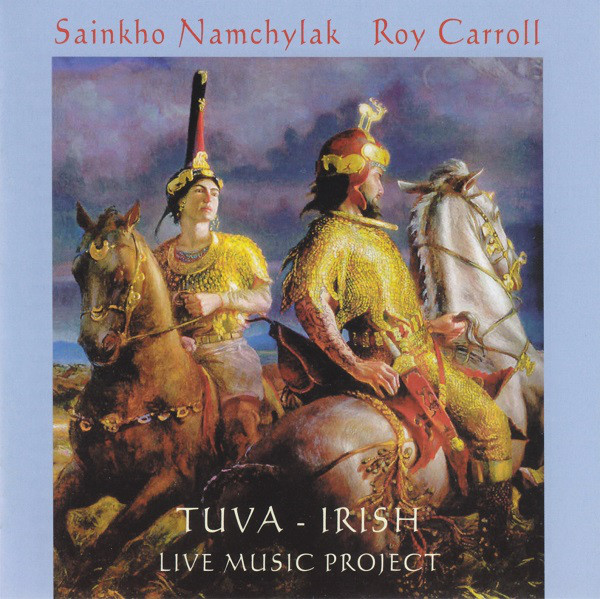SAINKHO NAMTCHYLAK - Sainkho Namchylak / Roy Carroll ‎: Tuva - Irish Live Music Project cover 