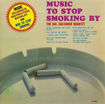 SAL SALVADOR - Music to Stop Smoking By the Sal Salvador Quartet cover 